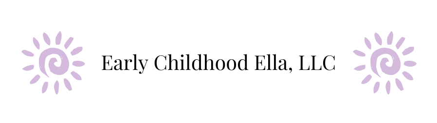 Early Childhood Ella